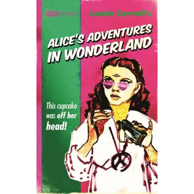 Alice's Adventures In Wonderland (pulp! The Classics) (fiction)
