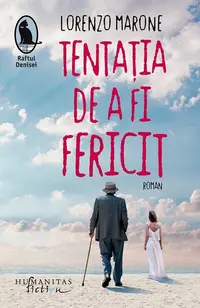 Tentația de a fi fericit - Paperback brosat - Lorenzo Marone