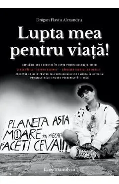 Lupta mea pentru viata!