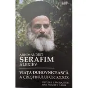 Viata duhovniceasca a crestinului ortodox