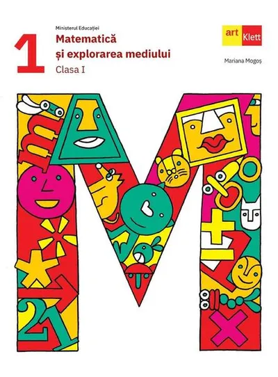 Matematică şi explorarea mediului. Clasa I - Paperback brosat