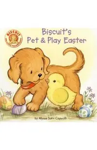 Biscuit's Pet & Play Easter: A Touch & Feel Book