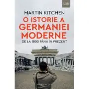 O istorie a Germaniei moderne de la 1800 pana in prezent