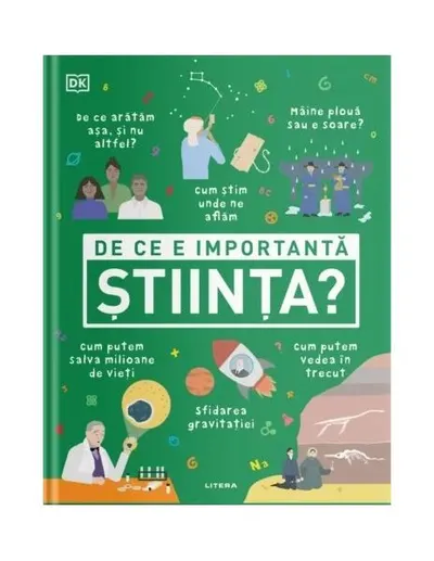 De ce e importantă știința? - Hardcover - Justina Bandol