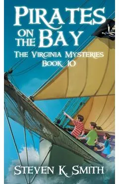 Pirates on the Bay: The Virginia Mysteries Book 10