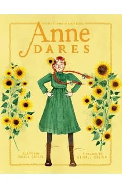 Anne Dares: Inspired by Anne of Green Gables