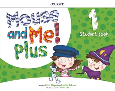 Mouse and Me Plus 1 Student's Book PK