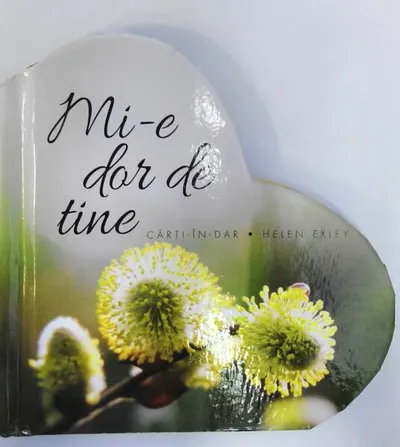 Mi-e dor de tine - Hardcover - Helen Exley