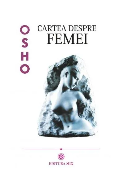 Cartea despre femei - Paperback brosat - Osho