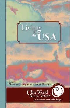 One World Many Voices: Living in the USA