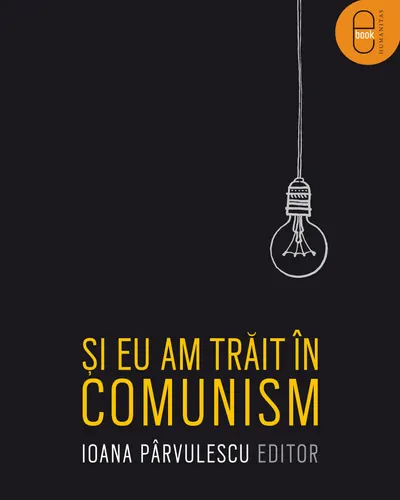Si eu am trait in comunism (epub)