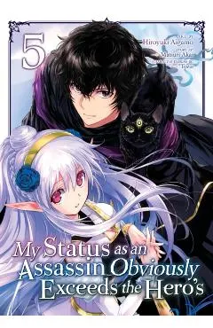 My Status as an Assassin Obviously Exceeds the Hero's (Manga) Vol. 5