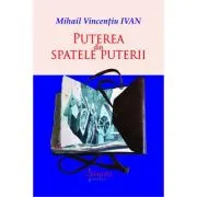 Puterea din spatele puterii