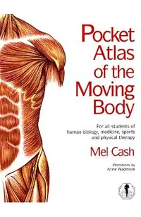 Pocket Atlas of the Moving Body