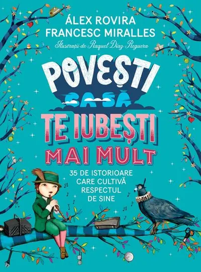 Povești ca să te iubești mai mult - Paperback brosat - Francesc Miralles, Álex Rovira