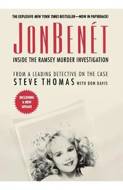 JonBenet: Inside the Ramsey Murder Investigation