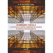 Schimbarea sociala si efectele ei asupra comunitatii de credinta in perioada postdecembrista
