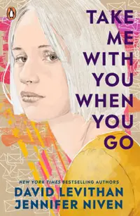 Take Me With You When You Go