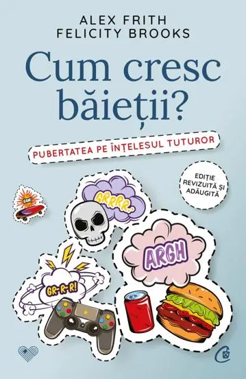 Cum cresc băieții? (editie revizuita si adaugita)