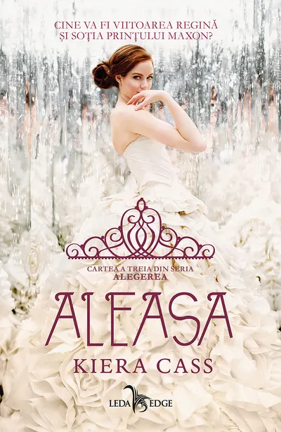 Aleasa (vol.3 din seria Alegerea)