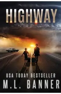 Highway: An Apocalyptic Thriller