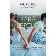 Fara certuri in cuplu. De la tensiuni si reprosuri la apropiere si intimitate