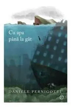 Cu apa pana la gat