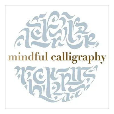 Mindful Calligraphy