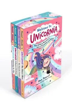 Welcome to Unicornia: Four Glittery Adventures Full of Friendship and Magic!