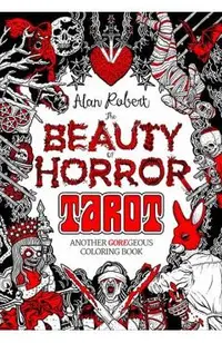 The Beauty of Horror: Tarot Coloring Book