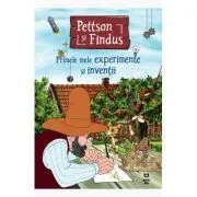 Pettson si Findus. Primele mele experimente si inventii