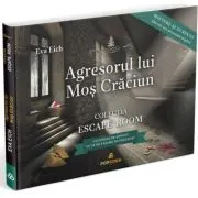 Agresorul lui Mos Craciun. Colectia Escape Room