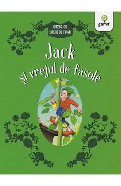 Jack si vrejul de fasole. Citesc cu litere de tipar