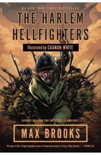 The Harlem Hellfighters