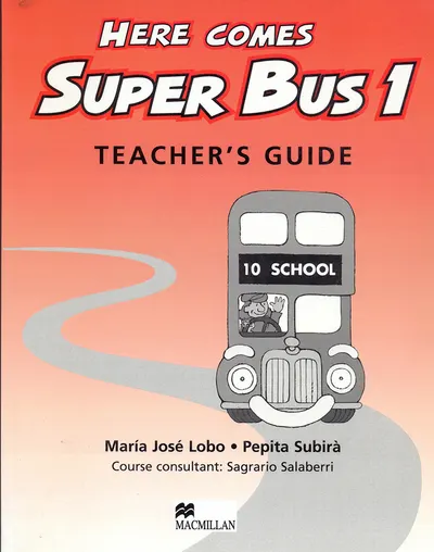 Here Comes Super Bus Level 1 Teacher's Guide