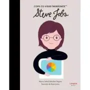 Steve Jobs. Volumul 25. Copii cu visuri indraznete