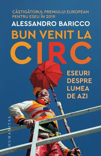 Bun venit la circ - Paperback brosat - Alessandro Baricco