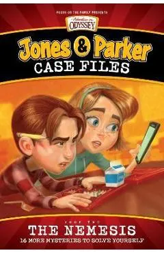 Jones & Parker Case Files: The Nemesis