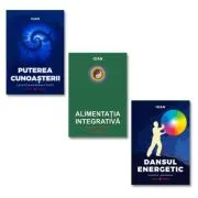 Pachet 3 titluri. Alimentatia Integrativa, Dansul Energetic si Puterea Cunoasterii