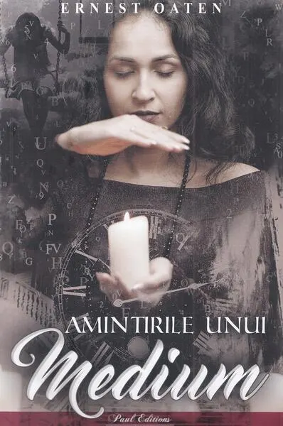 Amintirile unui medium - Paperback brosat - Ernest Oaten
