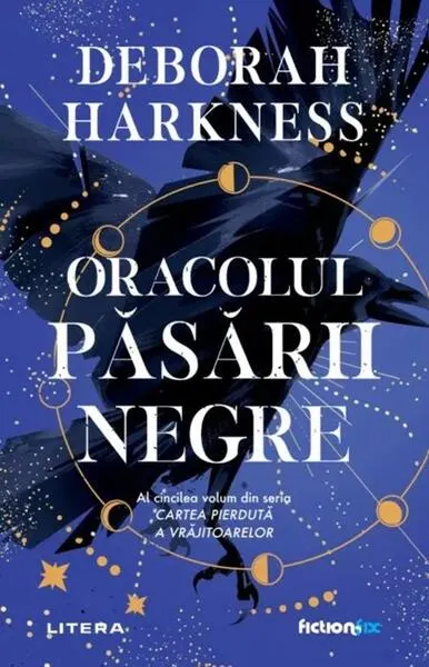 Oracolul păsării negre (Vol. 5) - Paperback brosat - Deborah Harkness
