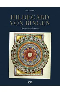 Hildegard Von Bingen: A Journey Into the Images