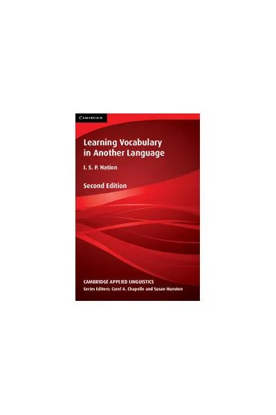 Learning Vocabulary in Another Language - Paperback brosat - I. S. P. Nation