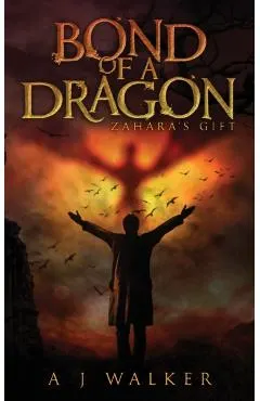 Bond of a Dragon: Zahara's Gift