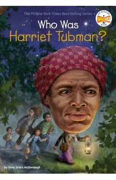 Who Was Harriet Tubman?