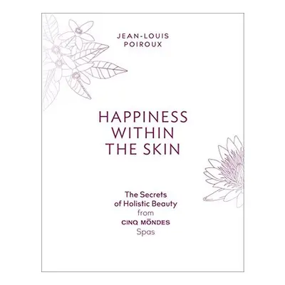 Happiness within the skin