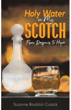Holy Water in My Scotch