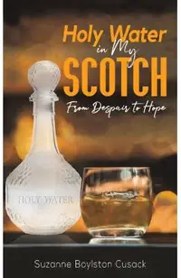 Holy Water in My Scotch