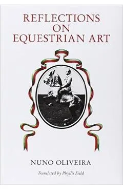 Reflections on the Equestrian Art