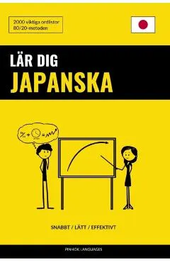 L�r dig Japanska - Snabbt / L�tt / Effektivt: 2000 viktiga ordlistor
